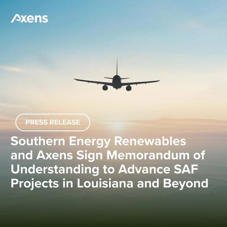 Advancing Biomass Energy with Sustainable Fuel: Southern Energy Renewables and Axens Propel Louisiana’s SAF Projects